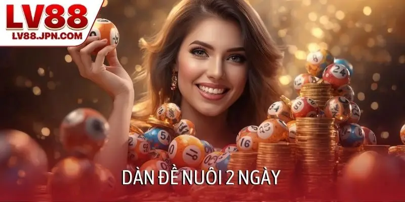 dàn đề nuôi 2 ngày